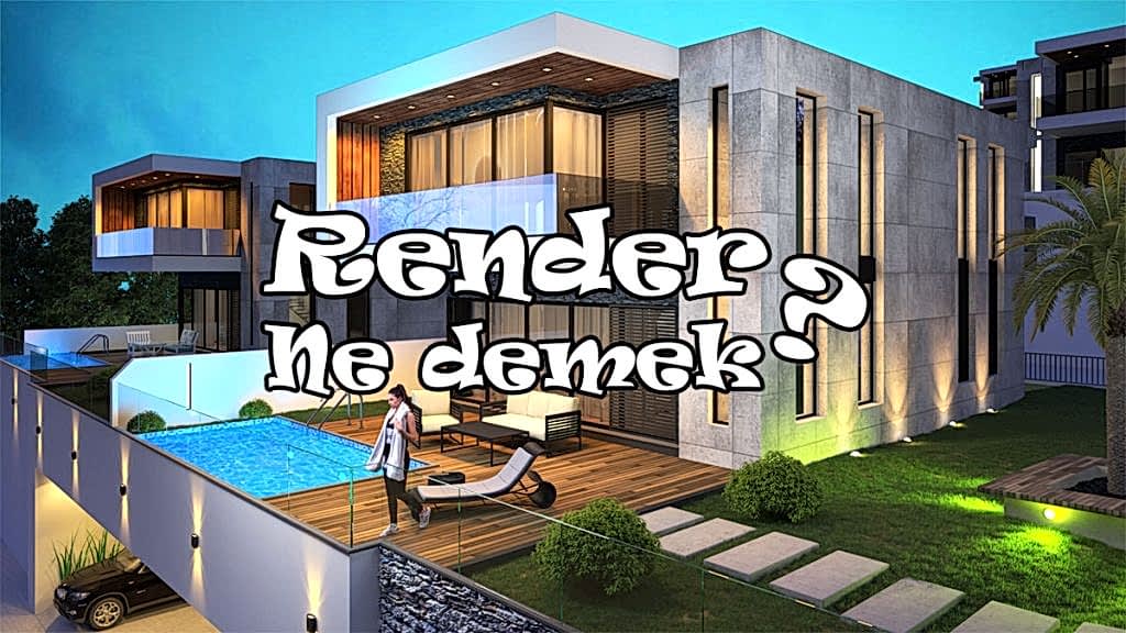 Render Ne Demek